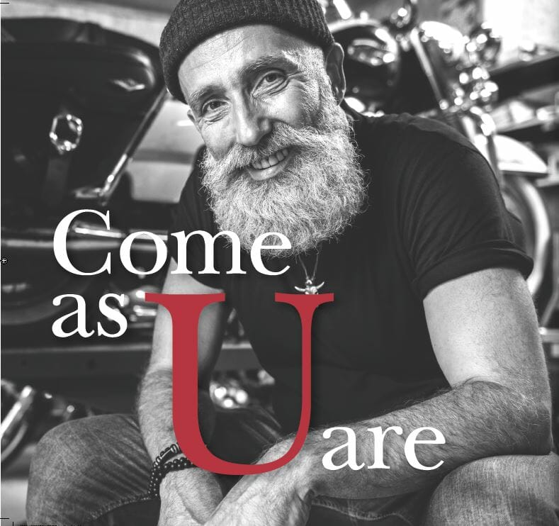 come-as-u-are Come as you are